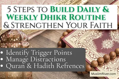 5 Steps to Build a Daily &amp; Weekly Dhikr Routine: Strengthen Your Faith