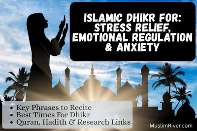 Islamic Dhikr For: Stress Relief, Emotional Regulation & Anxiety